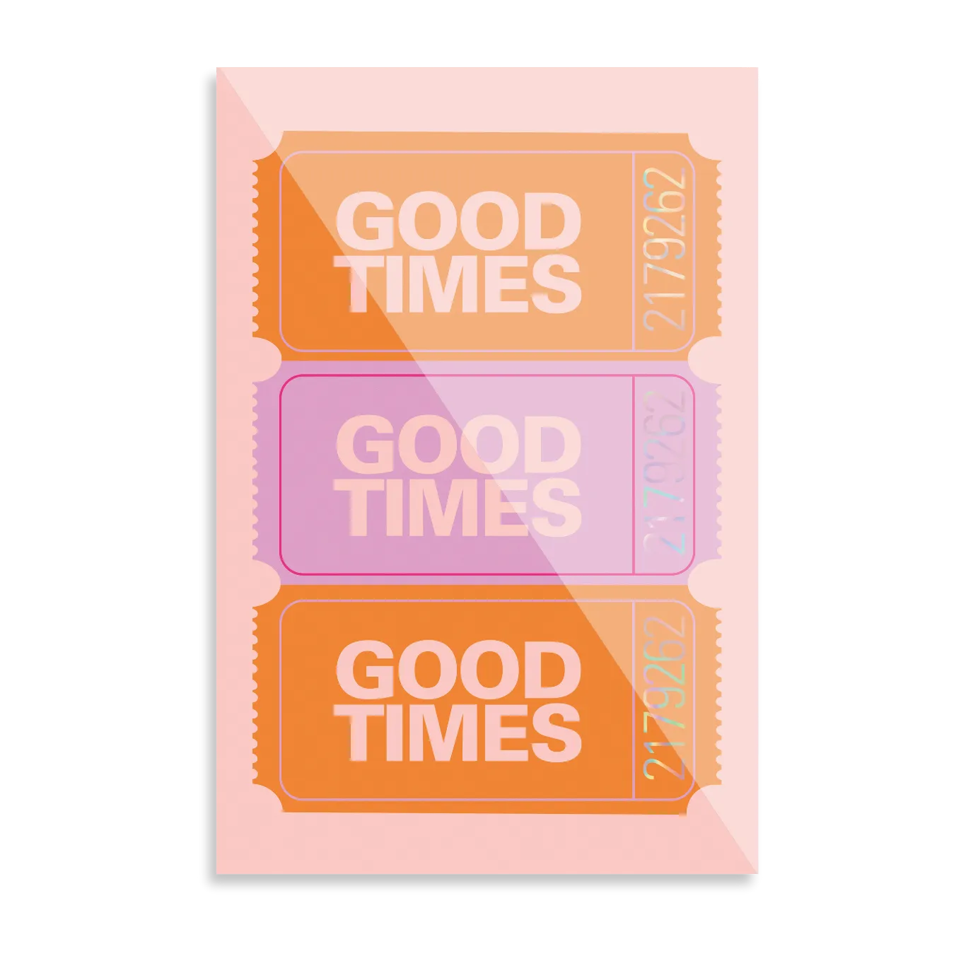 Good Times Ticket #2