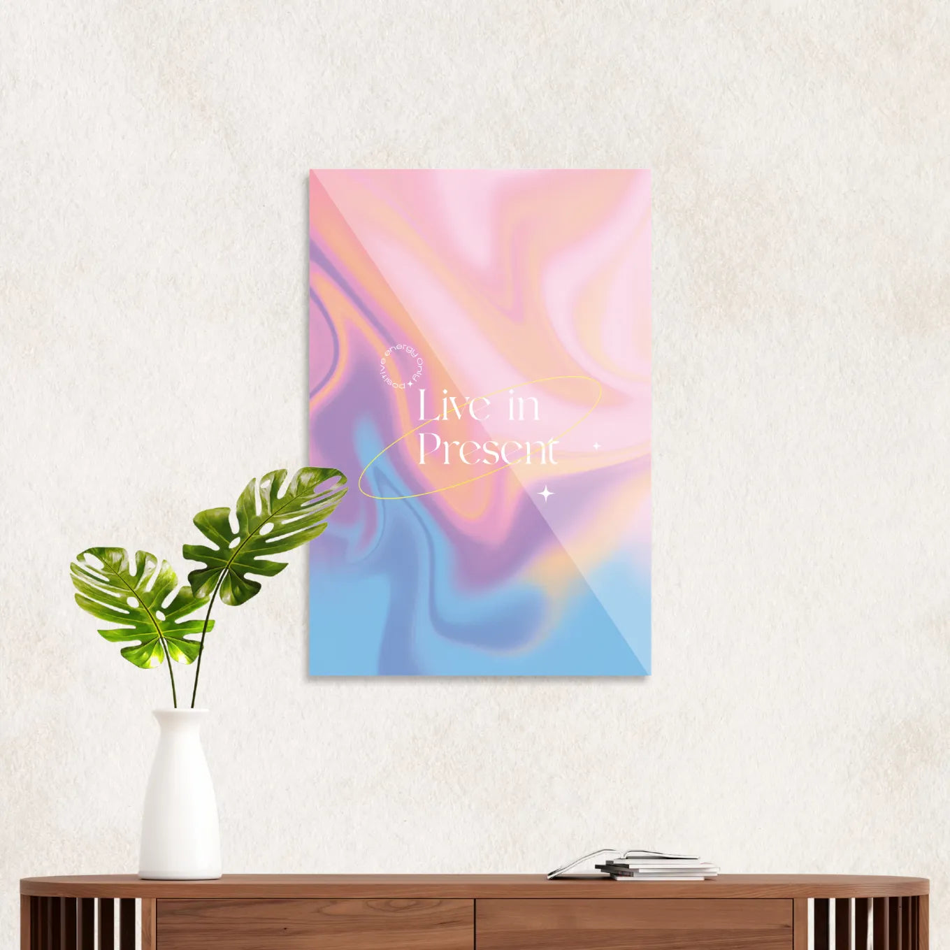 "Live in the Present"