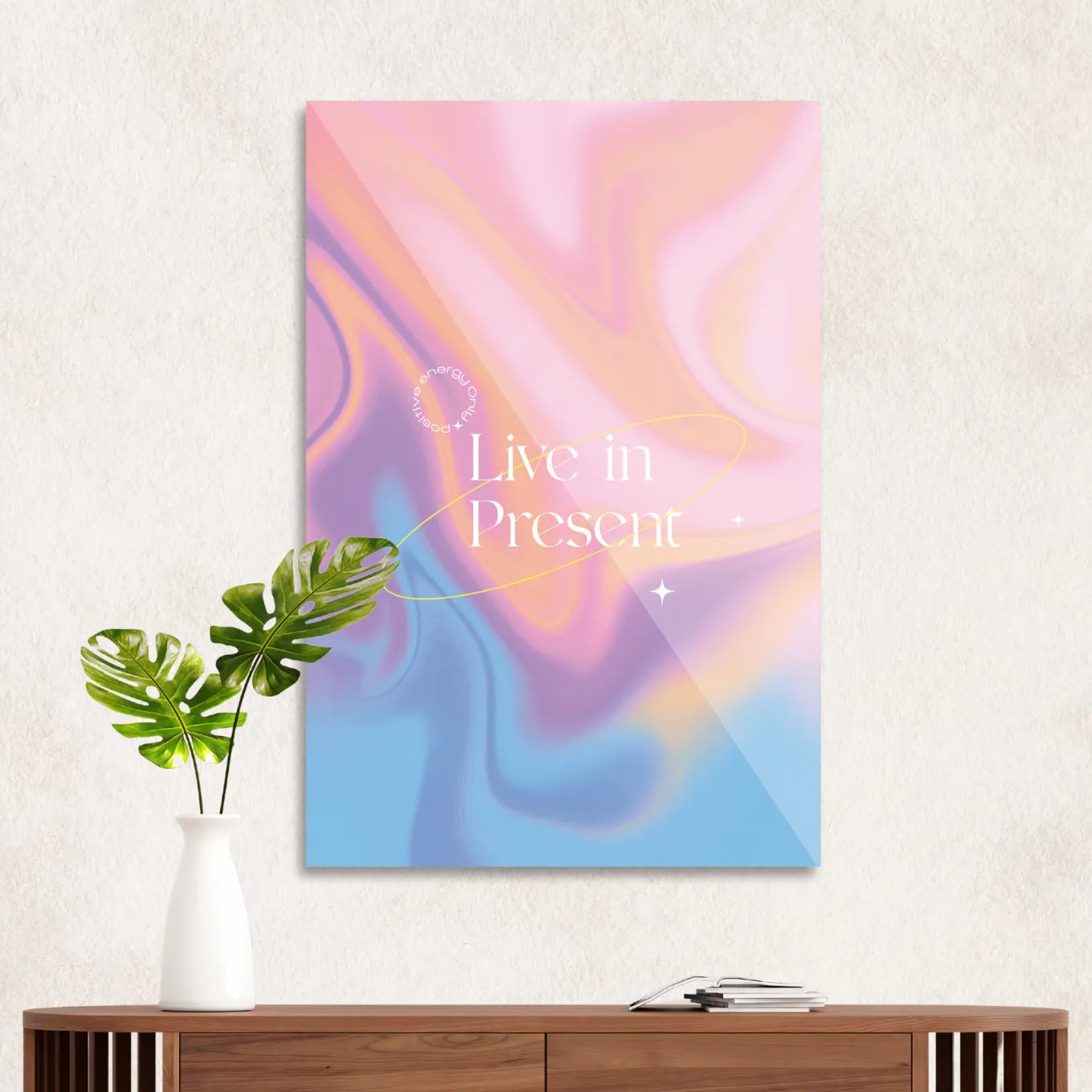 "Live in the Present"