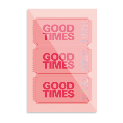 Good Times Ticket #1