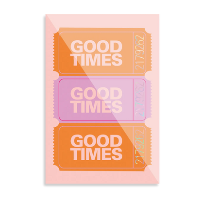 Good Times Ticket #2