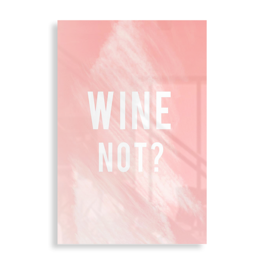 Wine not?
