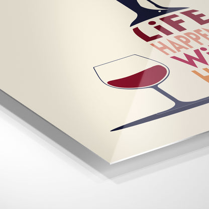 Life Happens, Wine Helps