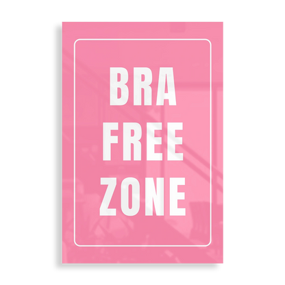 Bra free zone