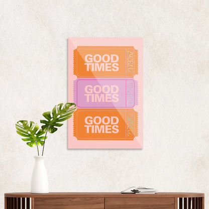 Good Times Ticket #2