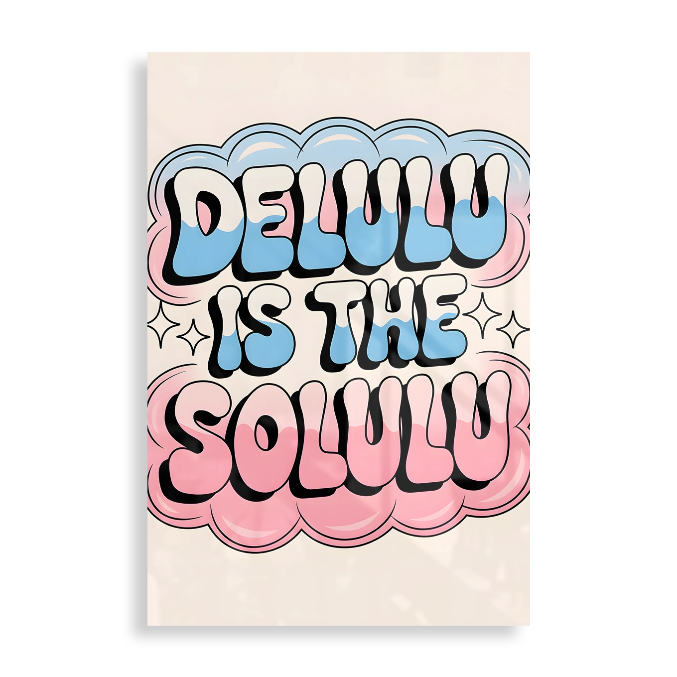 Delulu is the Solulu