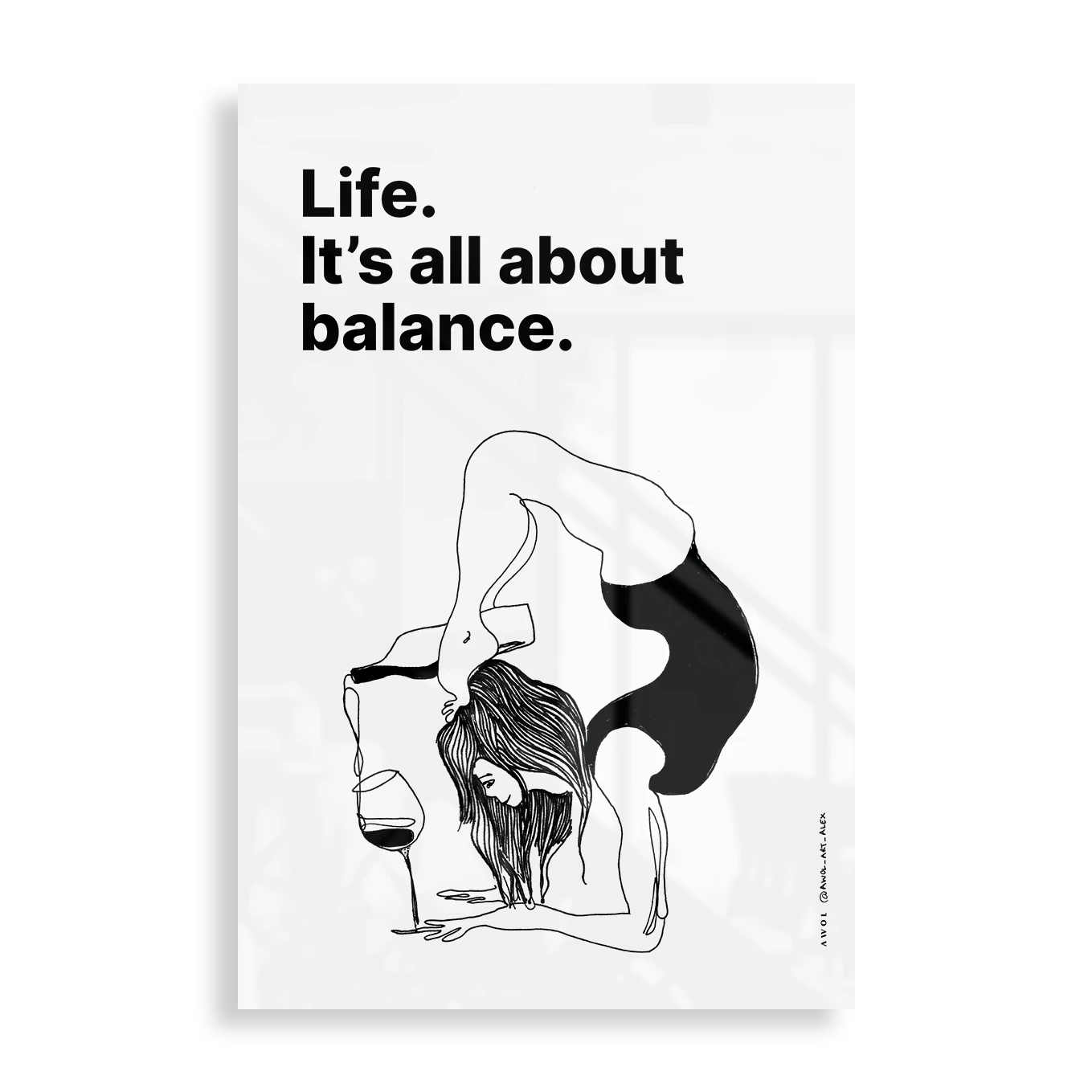 Life. It's all about balance.