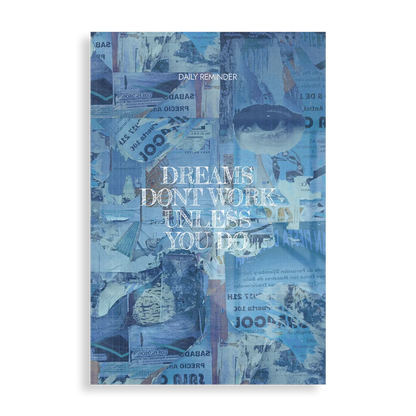 Dreams dont work unless you do - Plakat i Metal