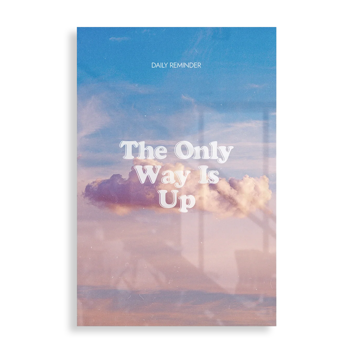 The only way is up - Motivation plakat